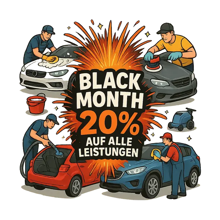 Black Month Autoaufbereitung - 20% auf alle Leistungen